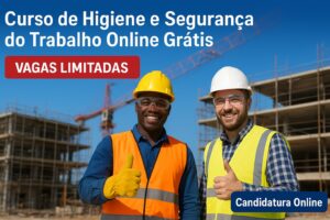 Curso de Curso de Higiene e Segurança do Trabalho Online Grátis: Torne-se um Guardião da Vida e da Segurança no Trabalho!