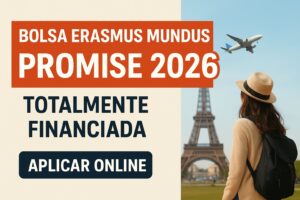Estude na Europa com Tudo Pago: Bolsa Erasmus Mundus PROMISE 2026 – Financiamento Total