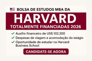 Bolsa de estudos MBA da Universidade Harvard 2026 Totalmente financiadas