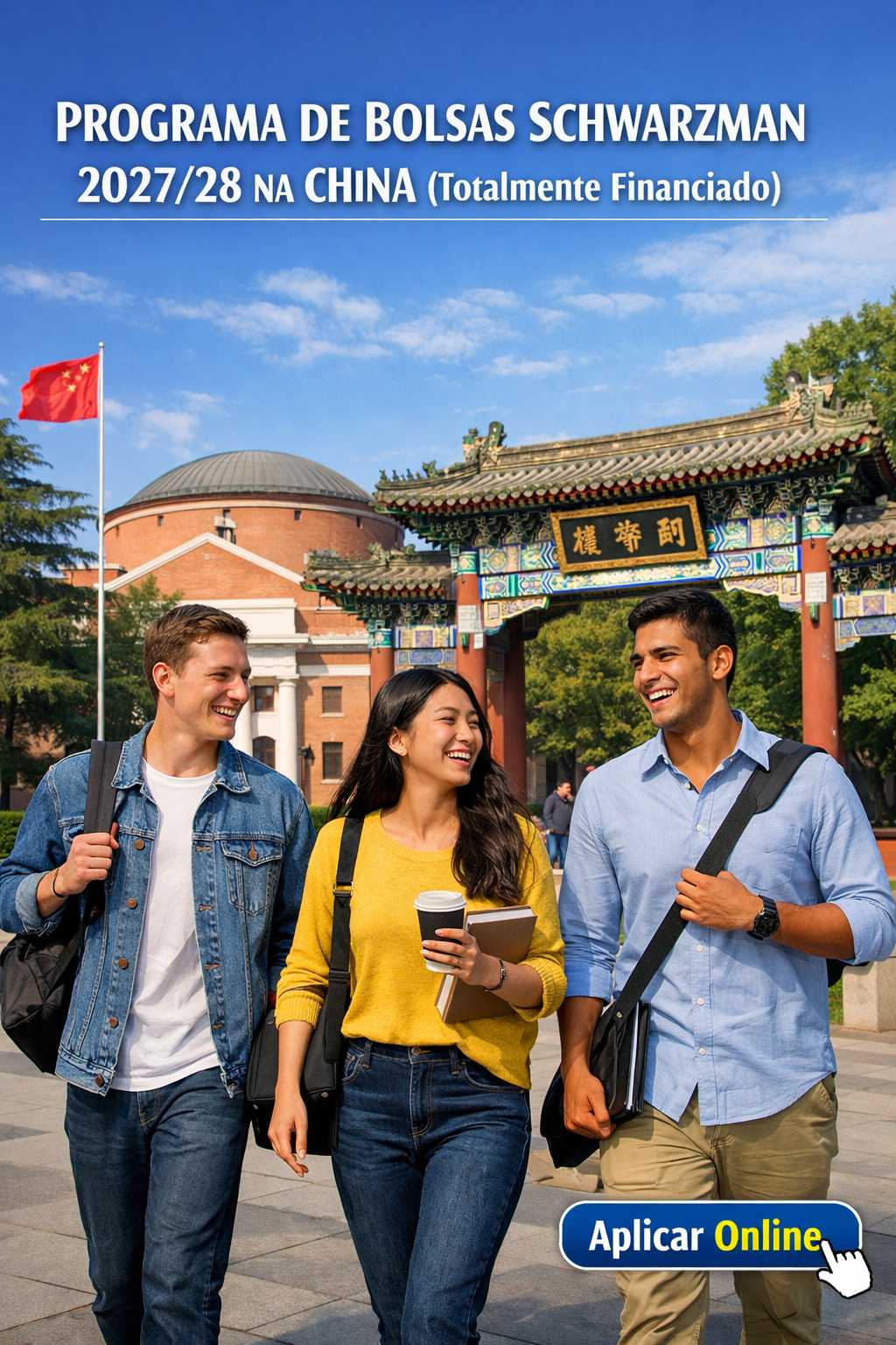 PROGRAMA DE BOLSAS SCHWARZMAN 2027/28 NA CHINA (Totalmente Financiado)